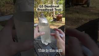 G5 Deadmeat(Original)Mechanical Broadhead Test! ** I WAS SHOCKED!! ** #deerhunting #deer #outdoors