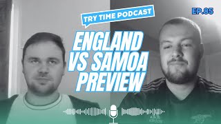 Try Time Podcast - Episode 85: Our England Line Up For Samoa, England VS Samoa Preview, + Much More!