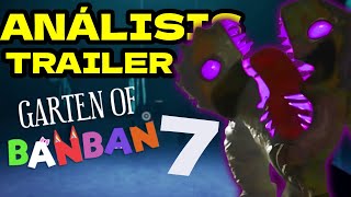 TODOS los Secretos del Trailer de Garten Of Banban 7 (Análisis)