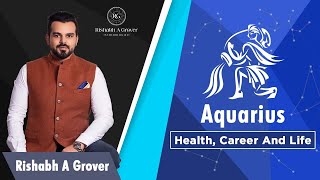 Get to Know about Aquarius Health , Aquarius Career and Aquarius Life |#aquariuslife #aquariushealth