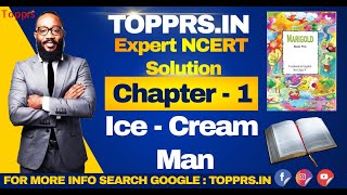 Expert NCERT Solutions: Ice-Cream Man | Chapter - 1 Explain 2024 | topprs.in #ncert