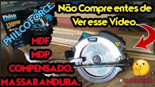 Serra Circular Philco Force 1500W_(🛠Teste e Review)circular saw_циркулярная пила_Sierra circular