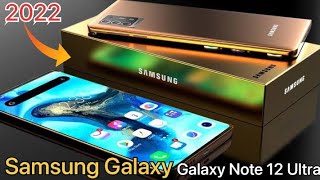 SAMSUNG Galaxy Note 22 Ultra || First look 👀 || First Introduction || Technical hasan