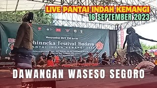 DAWANGAN WASESO SEGORO LIVE PANTAI INDAH KEMANGI | 16 SEPTEMBER 2023