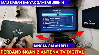 perbandingan 2 antena tv digital taffware dan antena tv digital px