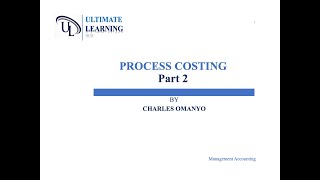 MA: Process Costing || Part 2