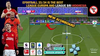 RELEASE!!! EFOOTBALL™ 24 NEW SCORBOARD LEAGUE EUROPA AND LEAGUE INDONESIAN GRAPICH HD