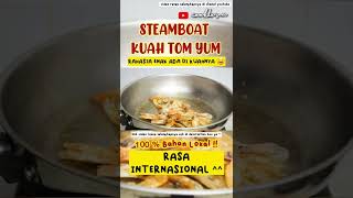 Steamboat Kuah Tom Yum Enak Bangett !! 100%BAHAN LOKAL !! #shorts