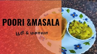 POORI & POORI MASALA | பூரி & பூரி மசாலா