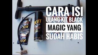 CARA ISI ULANG KIT BLACK MAGIC TIRE FORM YANG SUDAH HABIS