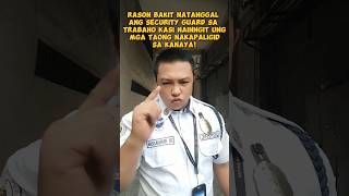 security guard natanggal dahil sa inggit #shorts #youtubeshorts #securityguard #trending #viral #fyp