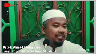 Ustadz Ahmad Taufiq Hasnuri  || Lanjutan pembahasan surat Al Fateha