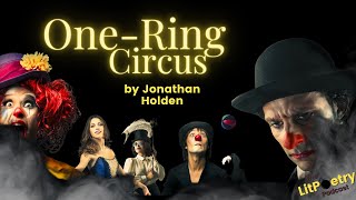 'One-Ring Circus' by Jonathan Holden (Podcast: Season 1, Episode 3)