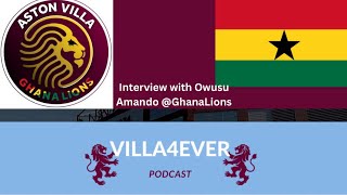 INTERVIEW WITH OWUSU BOAKYE AMANDO ASTON VILLA GHANA LIONS