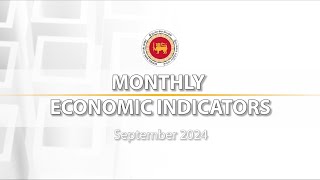 Monthly Economic Indicators - September 2024