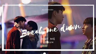 🎧🎶Break Me Down Ost//Off&Gun//Blfmv❤//Not Me❤