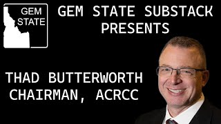 Interview with new Ada County GOP Chairman Thad Butterworth