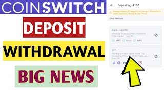 Coinswitch INR Deposit/withdrawl problem I Coinswitch deposit disabledI Coinswitch withdrawl disable