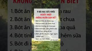 9 bài học sức khỏe người Nhật không muốn bạn biết #suckhoe #xuhuong #cuocsonghanhphuc