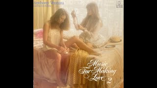 Anthony Ventura And His Orchestra – Music For Making Love 2, Album