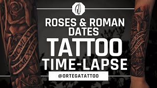 TATTOO TIME-LAPSE #043 | ROSES & ROMAN DATES BLACK AND GREY