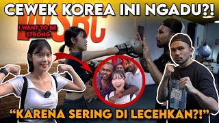 CEWE KOREA INI NEKAT MINTA DIAJARIN TINJU KARENA SERING DIGODAIN COWO GENIT⁉️