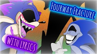 Fourway Fracture End segment |WITH LYRICS|