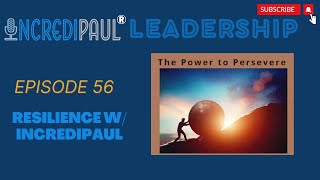 EP 56: Resilience w/ Paul Faronbi