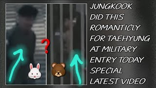 OMG💋😱Jungkook Did This Romanticly For taehyung At Military Entry Today(Latest)#taehyung#jungkook#bts