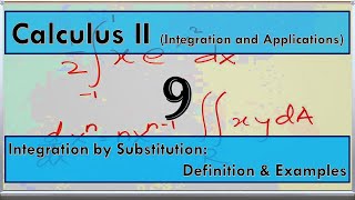 Integration by Substitution Formula and Examples