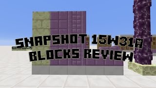 Snapshot 15W31A Block Review Minecraft 1.9