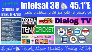 Intelsat 38 📡 45.1°E Big Update | Pakistani Channel list Add | Received On 2 feet 📡Dish Sitting