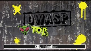 OWASP Top 10: SQL Injection