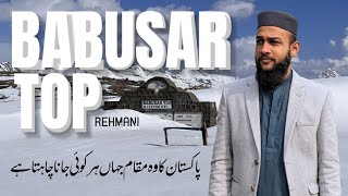 Babusar Top / Vlog 18 / Rehmani Speaks