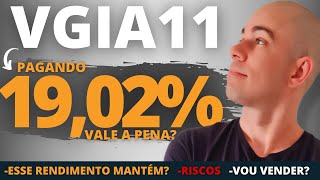 VGIA11 AINDA VALE A PENA? RISCOS? VOU VENDER?