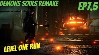 Demons Souls Remake Level One Run EP 7.5