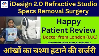 How IDesign 2.0 Refractive Studio Specs Removal Surgery Change My Life Patient Review