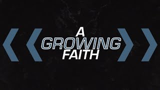 A Growing Faith