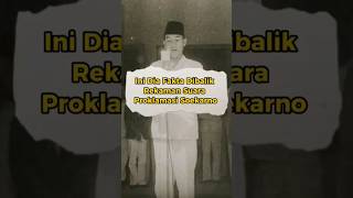 Fakta dibalik rekaman suara Proklamasi Soekarno #proklamator #17agustus #17agustus1945