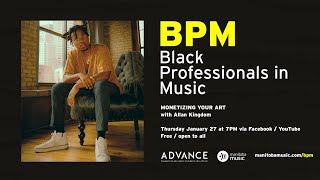 BPM | Monetizing Your Art