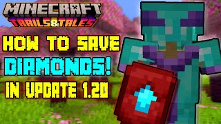 How to SAVE your DIAMONDS for the Minecraft 1.20 UPDATE!