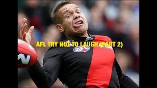 YOU LAUGH, YOU LOSE! - AFL Funny Moments (Part 1)