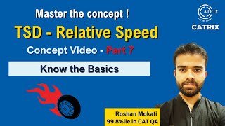 Relative Speed- TSD  - Part 2 with Roshan Mokati Sir | CATRIX