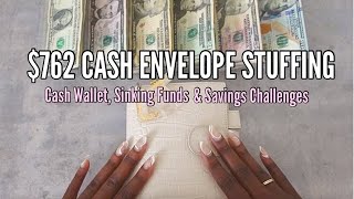 $762 CASH ENVELOPE STUFFING| SINKING FUNDS STUFFING| SAVINGS CHALLENGES| TAYLORBUDGETS