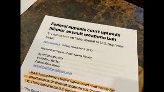 Federal Court of Appeals Uphold Illinois Firearm and Magazine Ban.