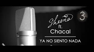 SHEENA FT. CHACAL