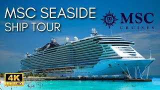 MSC CRUISES | MSC Seaside | FULL Cruise Ship Tour [4K]