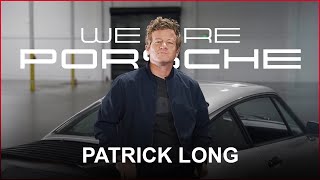 WE ARE PORSCHE | Patrick Long