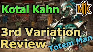 MK11 Kotal Kahn 3rd Variation Review!!! - Mortal Kombat 11 - Buluc