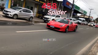 Ferrari 458 Spider acelerando em Feira de Santana/Ba